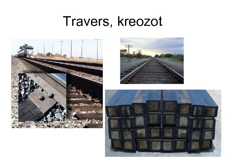 Travers, kreozot 