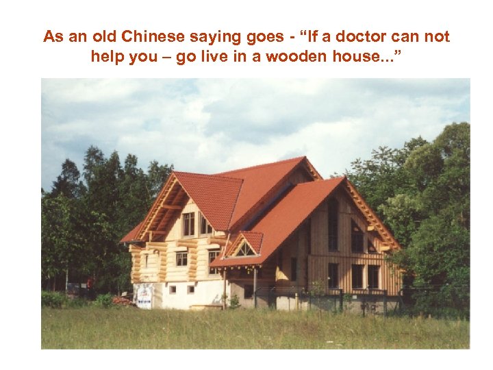 As an old Chinese saying goes - “If a doctor can not help you