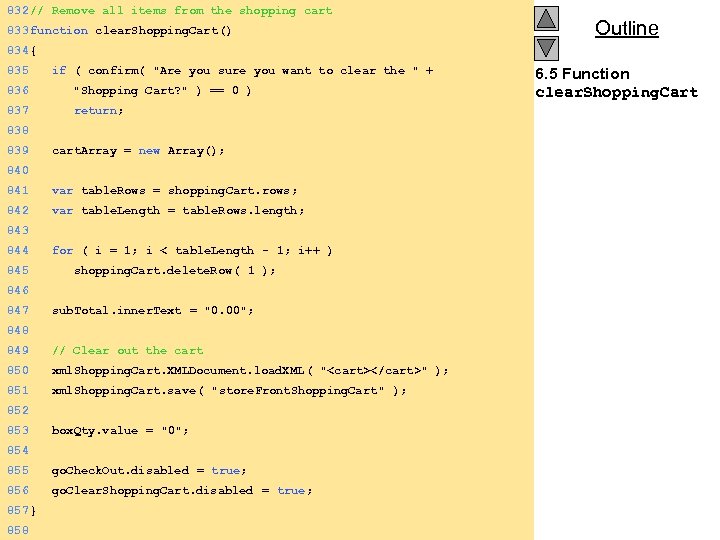 832 // Remove all items from the shopping cart 833 function clear. Shopping. Cart()