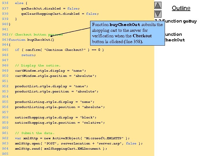 936 else { Outline 937 go. Check. Out. disabled = false; 938 go. Clear.