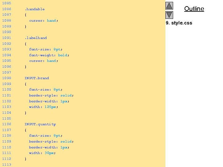 1085 1086 . handable 1087 Outline { 1088 1089 cursor: hand; } 1090 1091