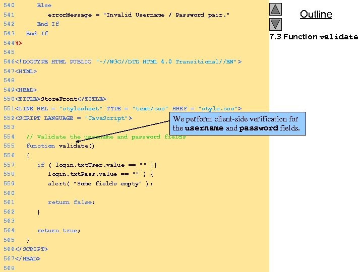 540 Else 541 542 543 Outline error. Message = "Invalid Username / Password pair.