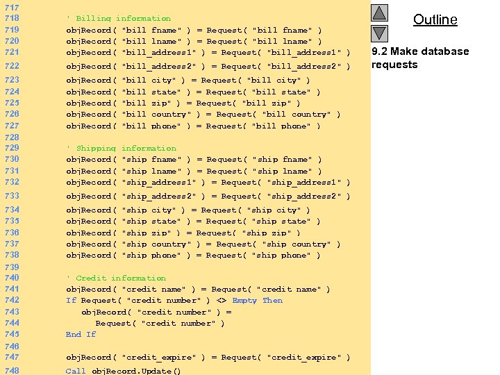 717 718 719 720 721 ' Billing information obj. Record( "bill_fname" ) = Request(
