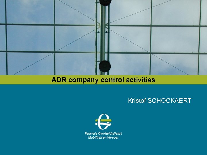 ADR company control activities Kristof SCHOCKAERT 