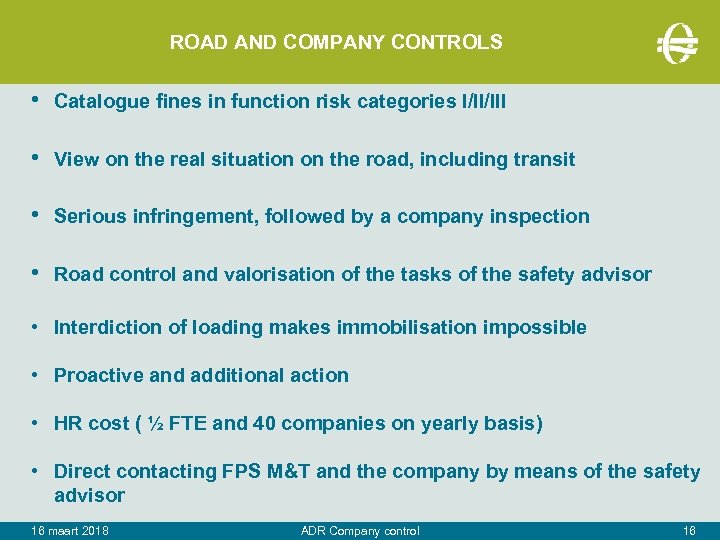 ROAD AND COMPANY CONTROLS • Catalogue fines in function risk categories I/II/III • View
