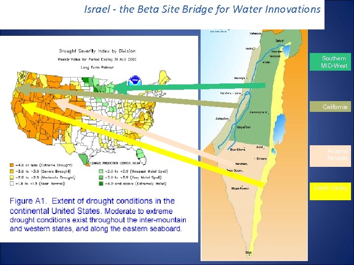 Israel - the Beta Site Bridge for Water Innovations Southern MID-West California Arizona Nevada