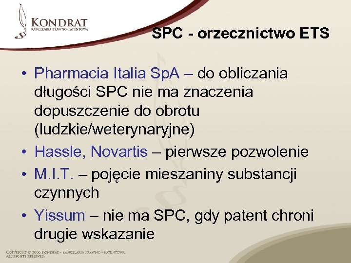 SPC - orzecznictwo ETS • Pharmacia Italia Sp. A – do obliczania długości SPC