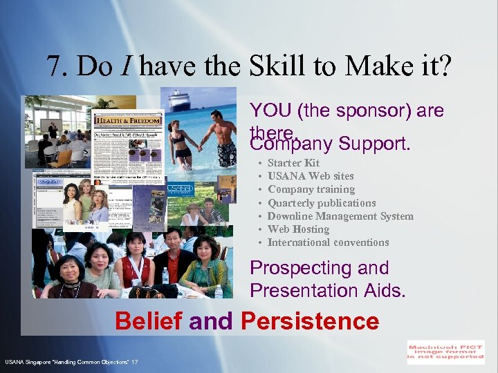 7. Do I have the Skill to Make it? YOU (the sponsor) are there.