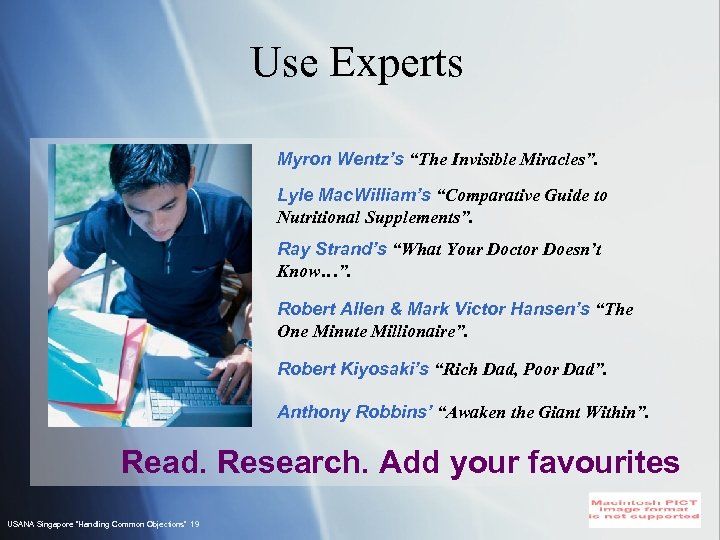 Use Experts Myron Wentz’s “The Invisible Miracles”. Lyle Mac. William’s “Comparative Guide to Nutritional