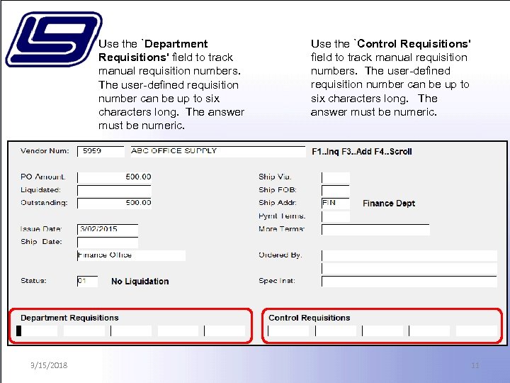 Use the `Department Requisitions' field to track manual requisition numbers. The user-defined requisition number
