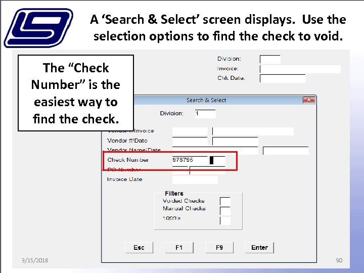 A ‘Search & Select’ screen displays. Use the selection options to find the check