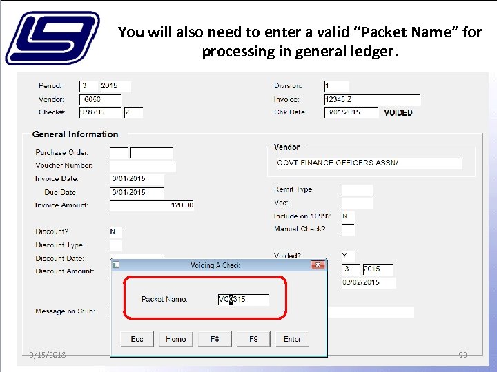 You will also need to enter a valid “Packet Name” for processing in general
