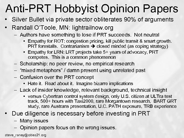 Anti-PRT Hobbyist Opinion Papers • Silver Bullet via private sector obliterates 90% of arguments