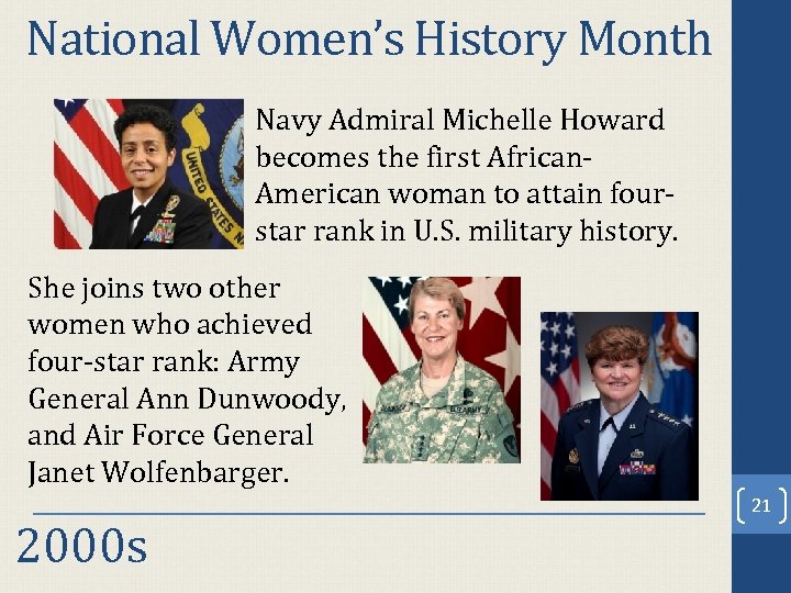 National Women’s History Month Navy Admiral Michelle Howard becomes the first African. American woman