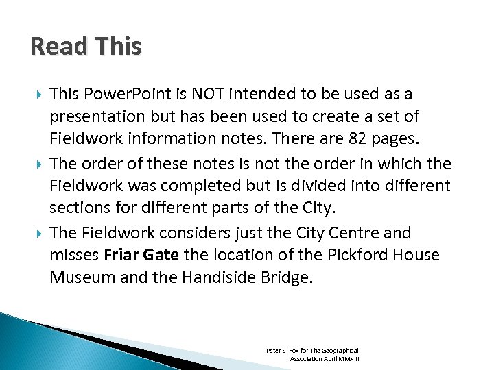 Read This Power. Point is NOT intended to be used as a presentation but
