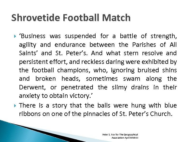 Shrovetide Football Match ‘Business was suspended for a battle of strength, agility and endurance