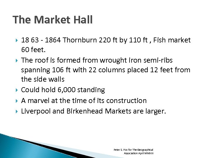 The Market Hall 18 63 - 1864 Thornburn 220 ft by 110 ft ,