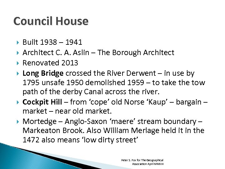 Council House Built 1938 – 1941 Architect C. A. Aslin – The Borough Architect
