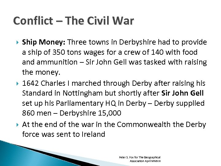 Conflict – The Civil War Ship Money: Three towns in Derbyshire had to provide