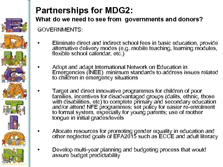 Partnerships for MDG 2: What do we need to see from governments and donors?