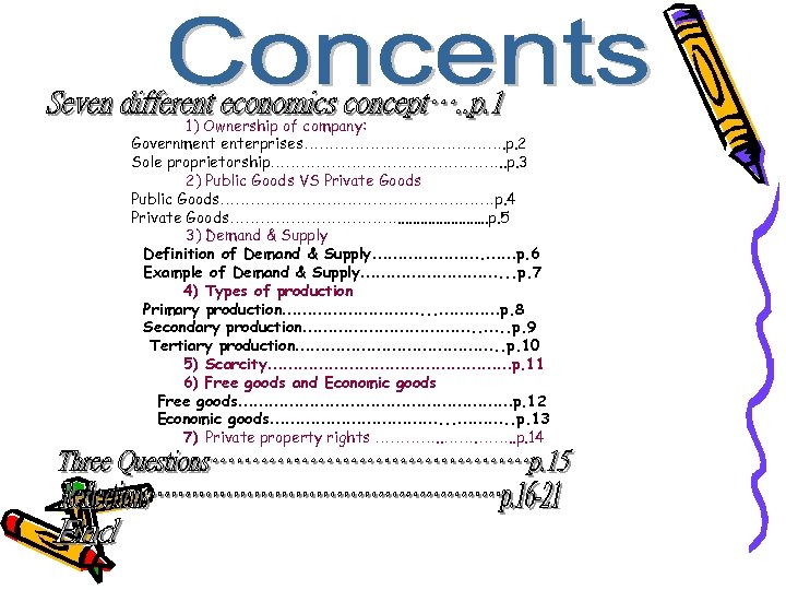 1) Ownership of company: Government enterprises…………………. p. 2 Sole proprietorship……………………. . p. 3 2)