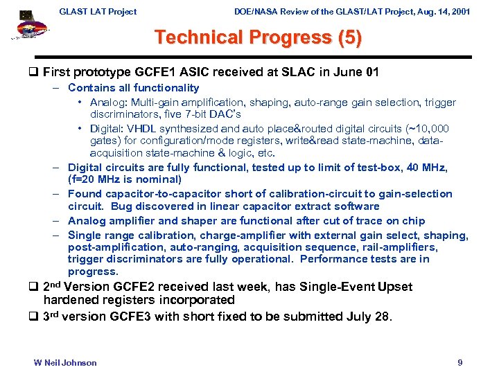 GLAST LAT Project DOE/NASA Review of the GLAST/LAT Project, Aug. 14, 2001 Technical Progress