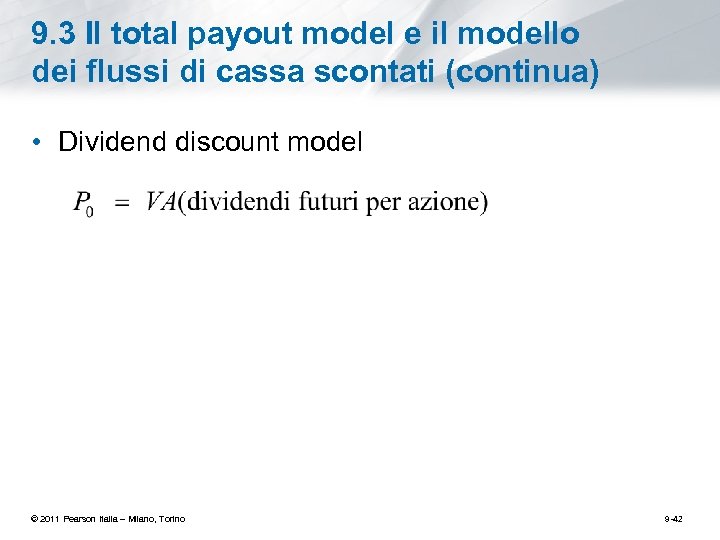 9. 3 Il total payout model e il modello dei flussi di cassa scontati
