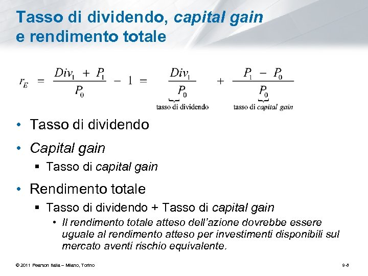 Tasso di dividendo, capital gain e rendimento totale • Tasso di dividendo • Capital