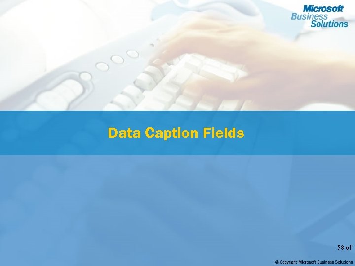 Data Caption Fields 58 of 