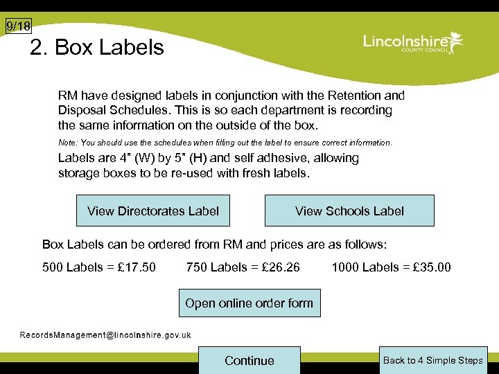 9/18 2. Box Labels RM have designed labels in conjunction with the Retention and