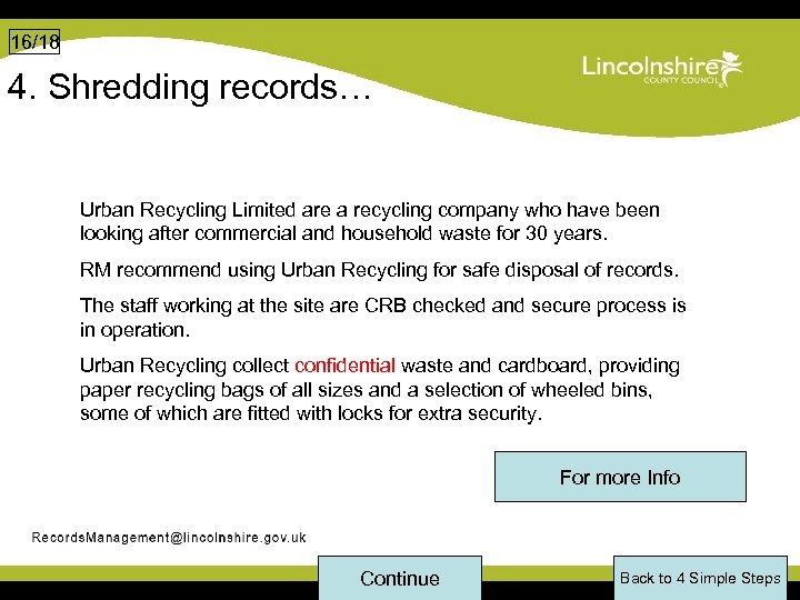 16/18 4. Shredding records… Urban Recycling Limited are a recycling company who have been