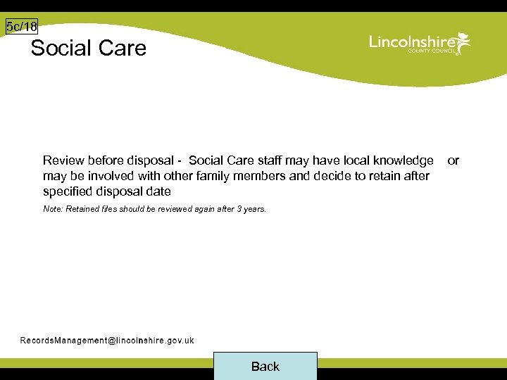 5 c/18 Social Care Review before disposal - Social Care staff may have local