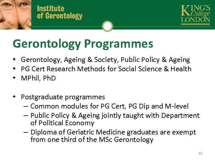Gerontology Programmes • Gerontology, Ageing & Society, Public Policy & Ageing • PG Cert