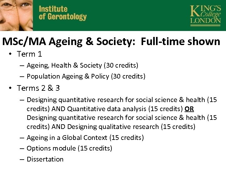 MSc/MA Ageing & Society: Full-time shown • Term 1 – Ageing, Health & Society