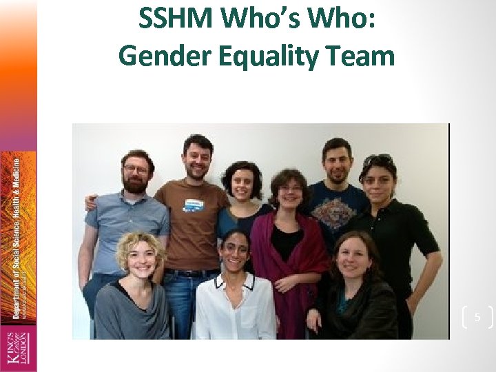 SSHM Who’s Who: Gender Equality Team 5 