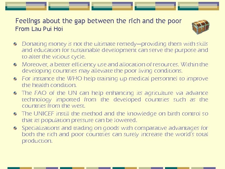 Feelings about the gap between the rich and the poor From Lau Pui Hoi