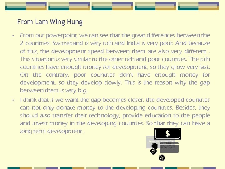 From Lam Wing Hung • From our powerpoint, we can see that the great