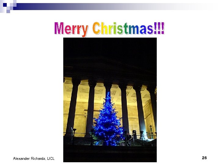 Alexander Richards, UCL 26 