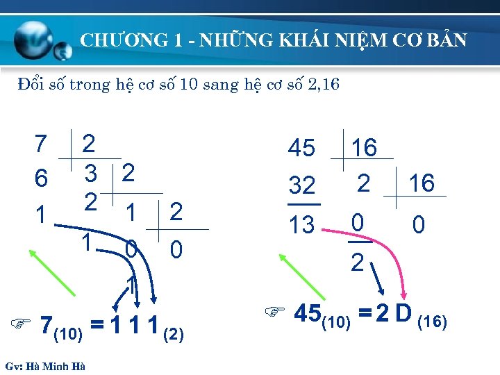 CHƯƠNG 1 - NHỮNG KHÁI NIỆM CƠ BẢN §æi sè trong hÖ c¬ sè