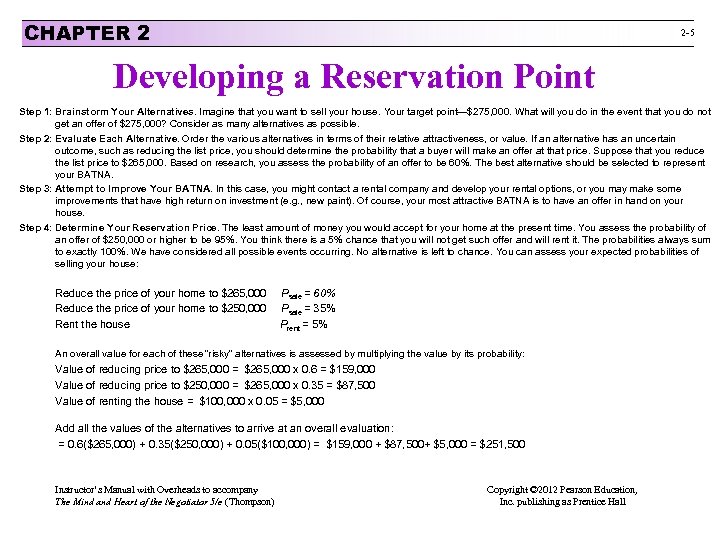 CHAPTER 2 2 -5 Developing a Reservation Point Step 1: Brainstorm Your Alternatives. Imagine