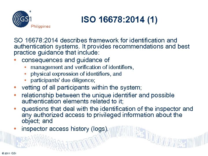 Philippines ISO 16678: 2014 (1) SO 16678: 2014 describes framework for identification and authentication