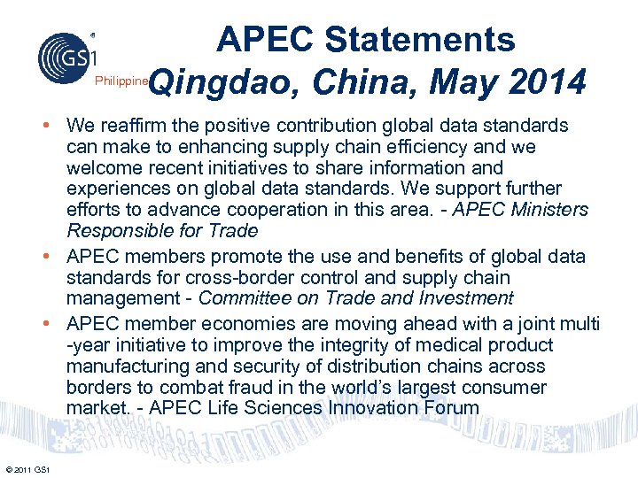APEC Statements Qingdao, China, May 2014 Philippines • We reaffirm the positive contribution global