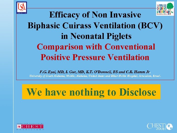 Efficacy of Non Invasive Biphasic Cuirass Ventilation (BCV) in Neonatal Piglets Comparison with Conventional