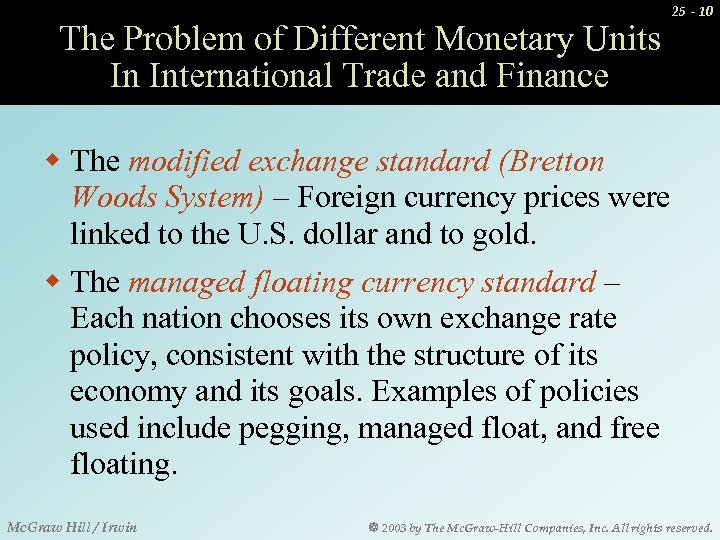 The Problem of Different Monetary Units In International Trade and Finance 25 - 10
