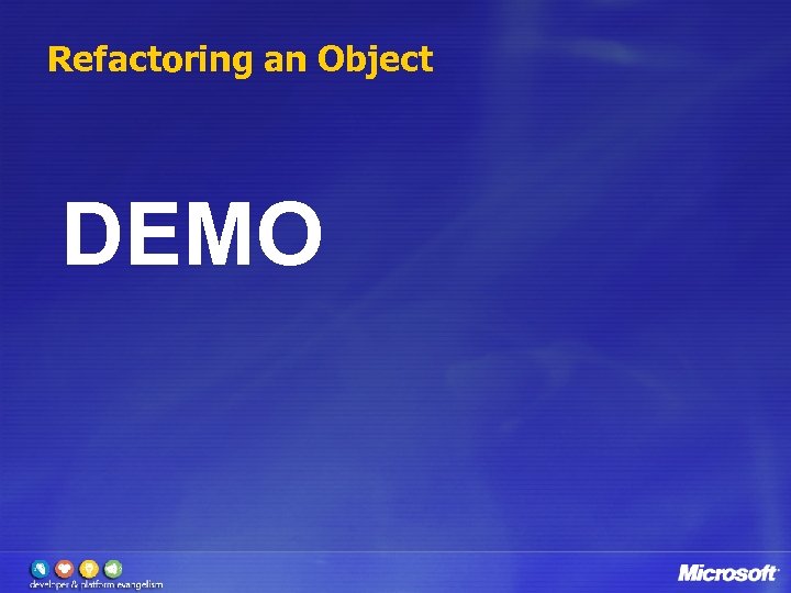 Refactoring an Object DEMO 