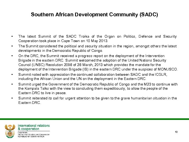 Southern African Development Community (SADC) • • • The latest Summit of the SADC