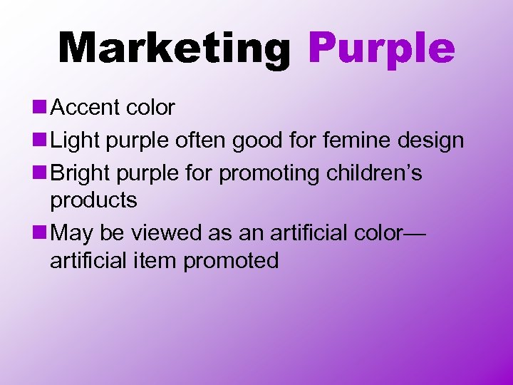 Marketing Purple n Accent color n Light purple often good for femine design n