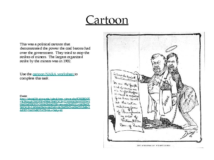 Cartoon This was a political cartoon that demonstrated the power the coal barons had