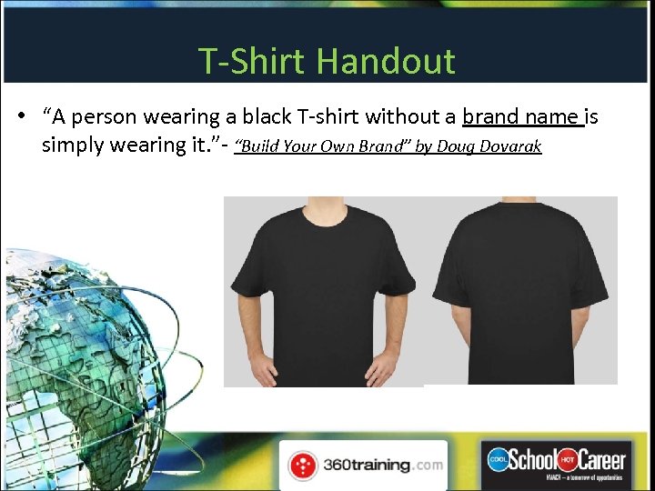 T-Shirt Handout • “A person wearing a black T-shirt without a brand name is
