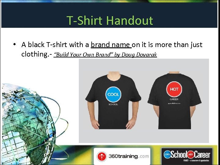 T-Shirt Handout • A black T-shirt with a brand name on it is more